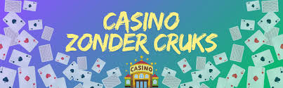 Ontdek de Voordelen van Casino's Zonder CRUKS 1244284924